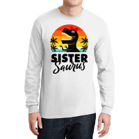 Sister Saurus Long Sleeve Shirts | Artistshot