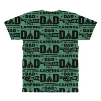 I'm A Camping Dad.... All Over Men's T-shirt | Artistshot
