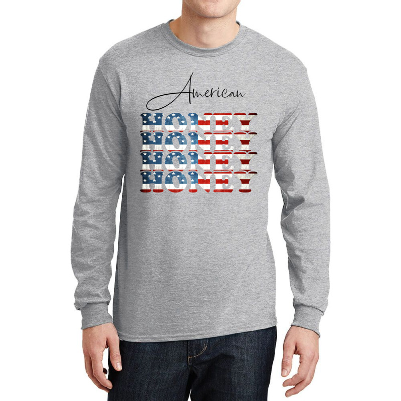 American Honey, 4th Of July Independence Day Long Sleeve Shirts | Artistshot