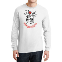 I Love My English Bulldog Long Sleeve Shirts | Artistshot