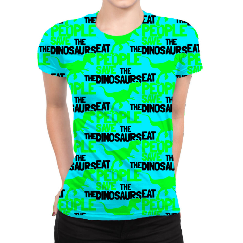 Custom Save The Dinosaurs Eat The 