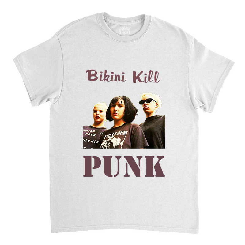 Bikini Kill Classic T-shirt | Artistshot