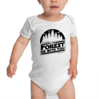 May The Forest Be With You Nature Baby Bodysuit | Artistshot