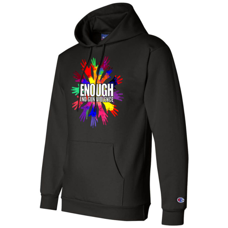 Enough End Gun Violence Wear Orange Day Anti Gun T Shirt Champion Hoodie | Artistshot