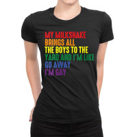 Womens My Milkshake Brings All The Boys To The Yard I'm Gay V Neck T S Ladies Fitted T-shirt | Artistshot