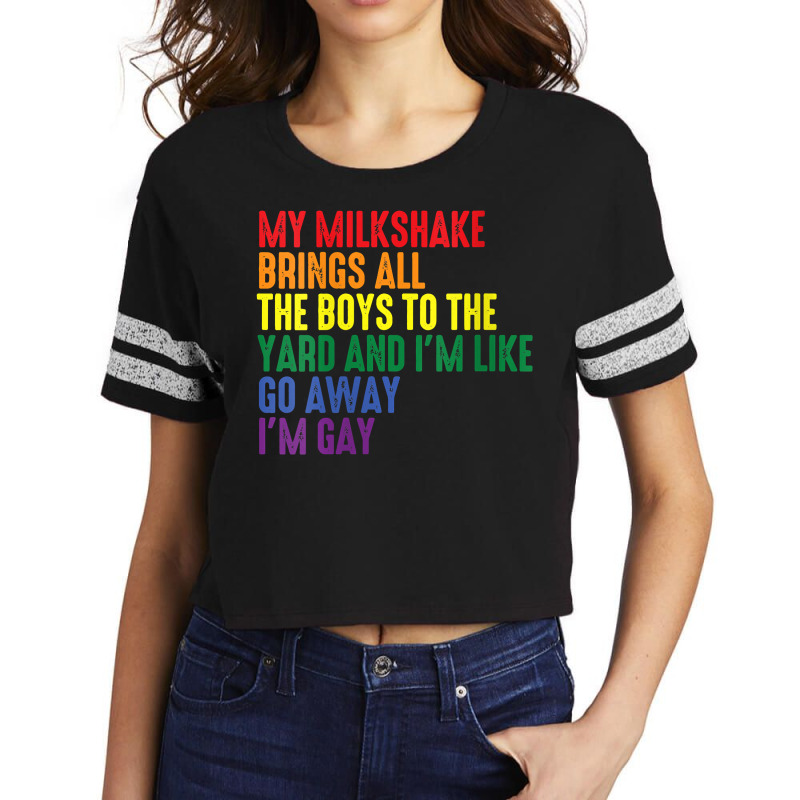 Womens My Milkshake Brings All The Boys To The Yard I'm Gay V Neck T S Scorecard Crop Tee by tandonwelters | Artistshot