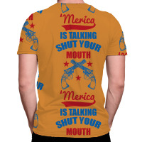 Shut Your Mouth 'merica Is Talking All Over Men's T-shirt | Artistshot
