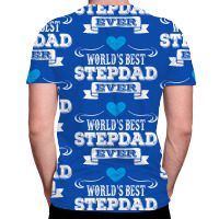 Worlds Best Stepdad Ever 1 All Over Men's T-shirt | Artistshot