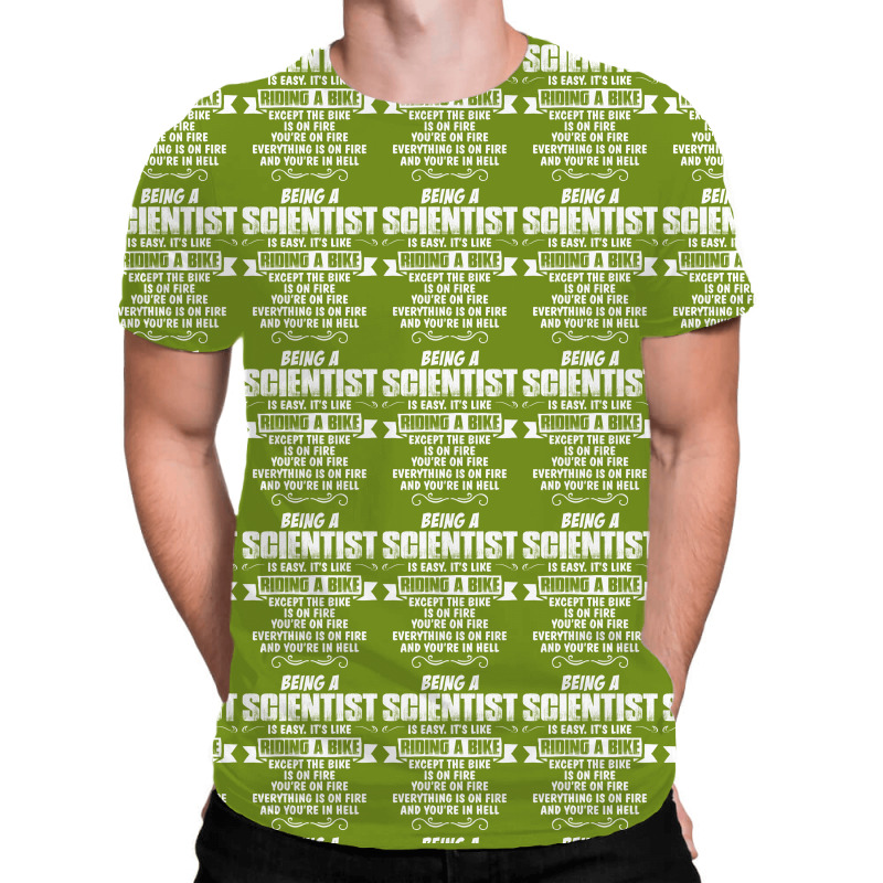Being A Scientist All Over Men's T-shirt | Artistshot