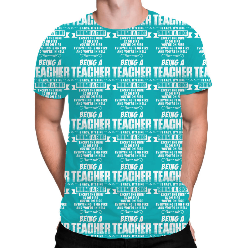Being A Teacher All Over Men's T-shirt | Artistshot
