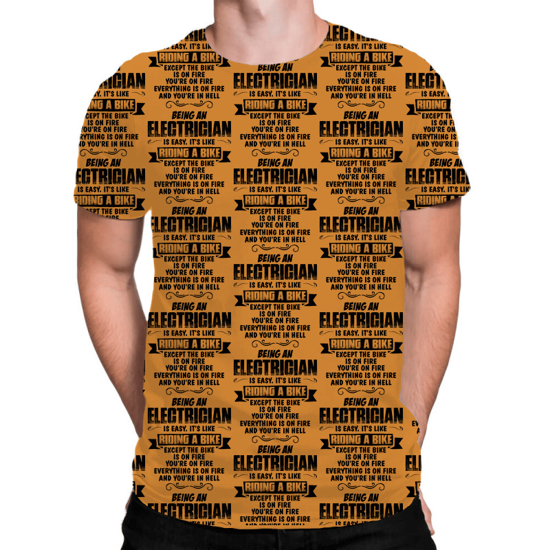 Being An Electrician Copy All Over Men's T-shirt | Artistshot