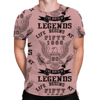 Life Begins At Fifty 1966 The Birth Of Legends All Over Men's T-shirt | Artistshot