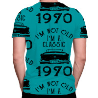 I'm Not Old I'm A Classic 1970 All Over Men's T-shirt | Artistshot