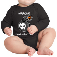 Warning I Have A Short Fuse Long Sleeve Baby Bodysuit | Artistshot