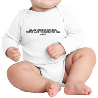 We Are Each Own Devil Long Sleeve Baby Bodysuit | Artistshot