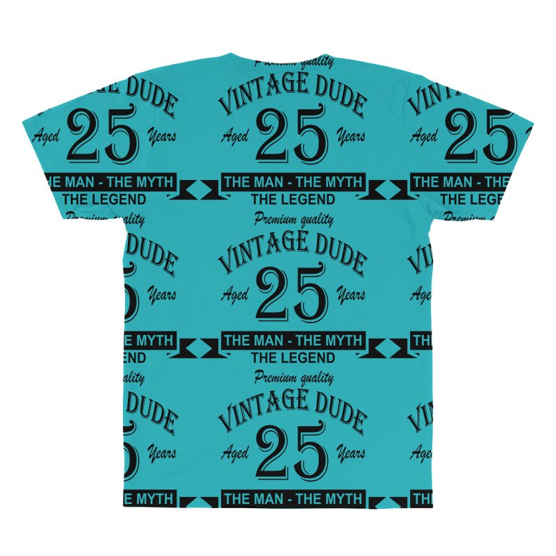 Aged 25 Years All Over Men's T-shirt | Artistshot