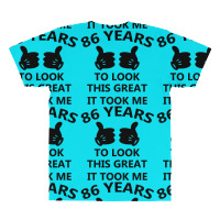 It Took Me 86 Years To Look This Great All Over Men's T-shirt | Artistshot