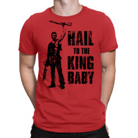 Hail To The King Baby T-shirt | Artistshot