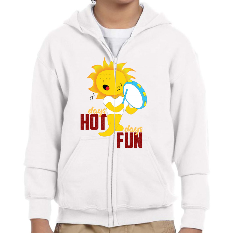 Hot Days Fun Days Youth Zipper Hoodie | Artistshot