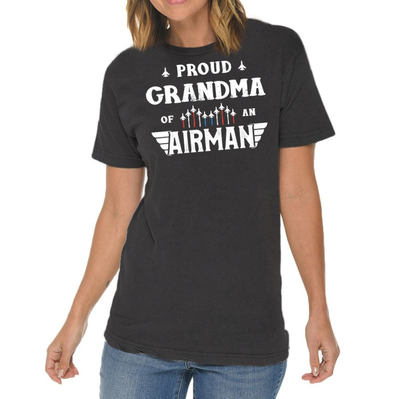 Proud Grandma Of An Airman Tee Veteran's Day Awesome Vintage T-shirt | Artistshot