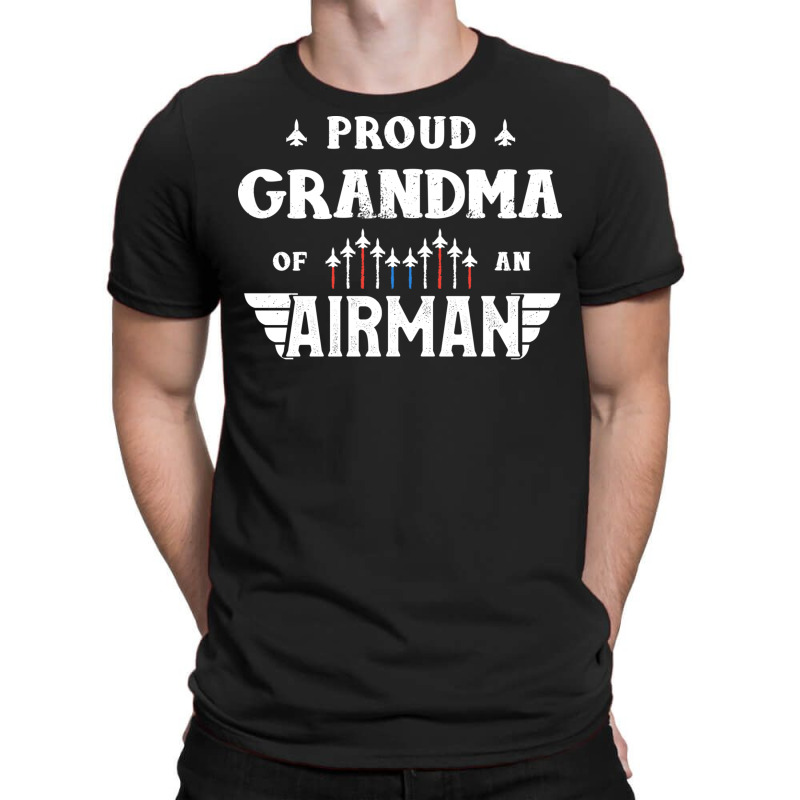 Proud Grandma Of An Airman Tee Veteran's Day Awesome T-shirt | Artistshot