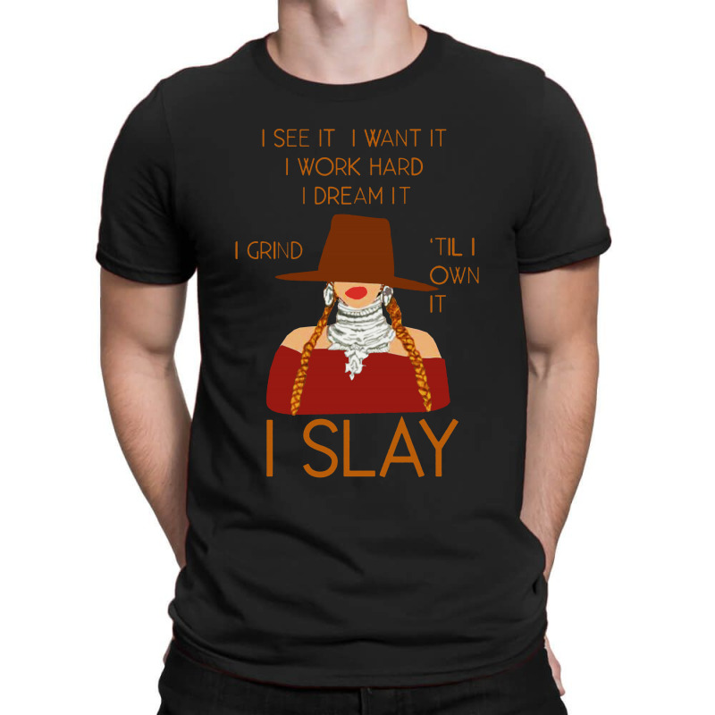 I Slay T-Shirt by scarlettzoe | Artistshot