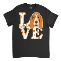 I Love My Redtick Coonhound   Red Tick Coonhound Dog Owner T Shirt Classic T-shirt | Artistshot