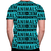 Animals Are Not Ingredients All Over Men's T-shirt | Artistshot