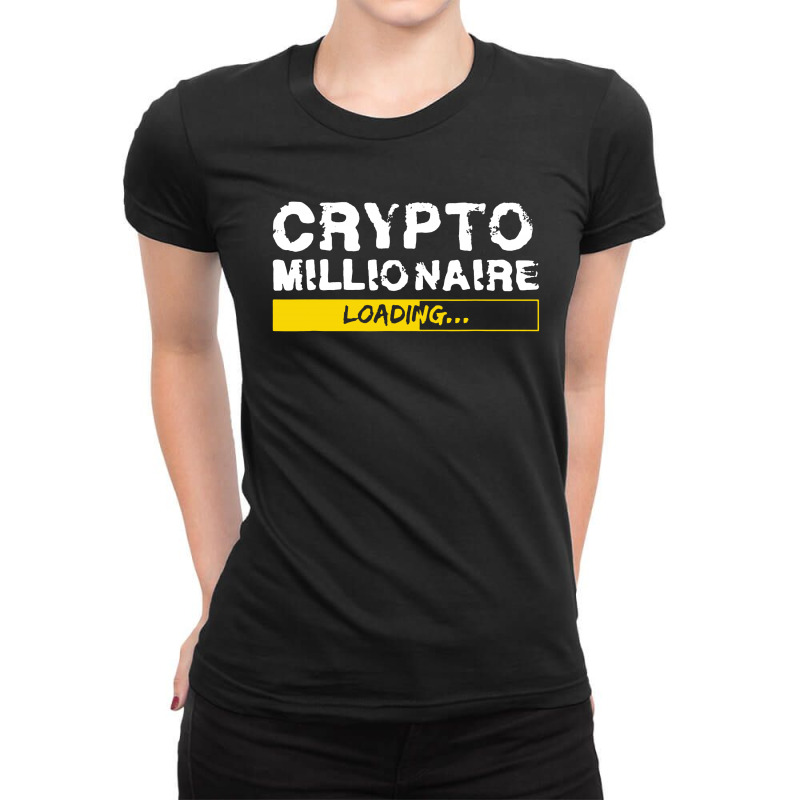 Crypto Millionaire Loading Ladies Fitted T-Shirt by scarlettzoe | Artistshot