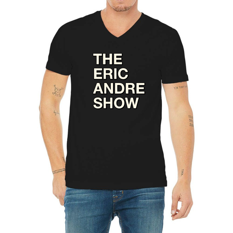 The Eric Andre Show V-neck Tee | Artistshot