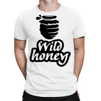 Wild Honey T-shirt | Artistshot
