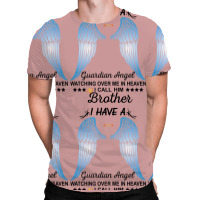 My Brother Is My Guardian Angel All Over Men's T-shirt | Artistshot