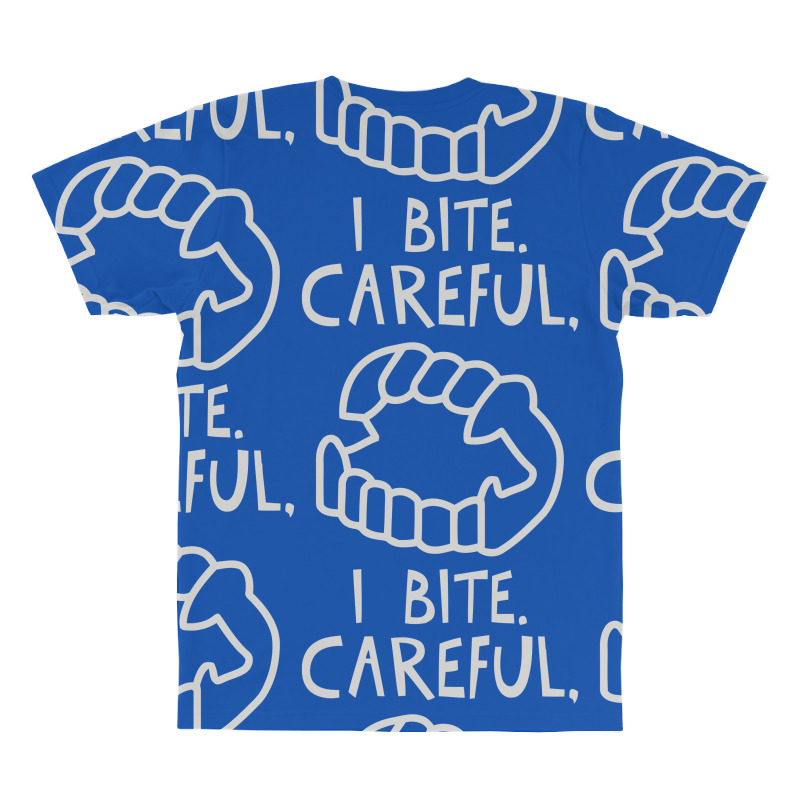 Careful I Bite All Over Men's T-shirt | Artistshot