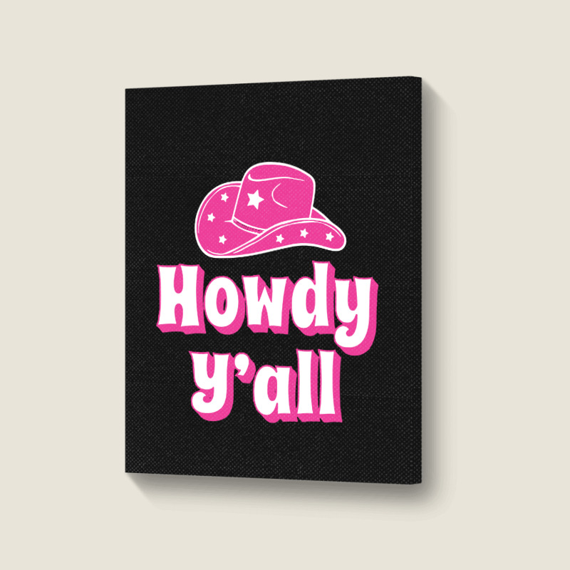 Howdy Y'all Pink Cowboy Portrait Canvas Print | Artistshot