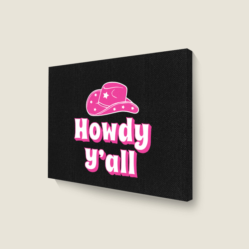 Howdy Y'all Pink Cowboy Landscape Canvas Print | Artistshot