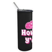 Howdy Y'all Pink Cowboy Skinny Tumbler | Artistshot