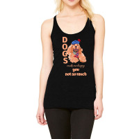 Dog Make Me Happy You Not So Much Cocker Spaniel Racerback Tank | Artistshot