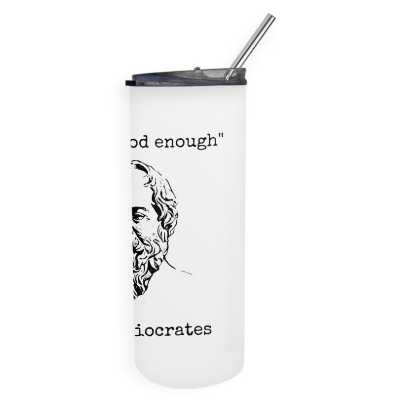 Meh Good Enough Sarcasm Skinny Tumbler | Artistshot