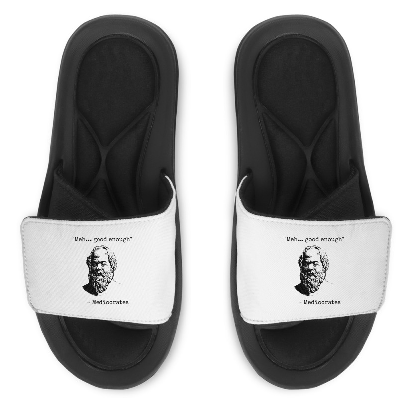 Meh Good Enough Sarcasm Slide Sandal | Artistshot