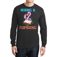 Book Reader Who Also Loves Animals Like The Flamingo 378 Booked Books Long Sleeve Shirts | Artistshot