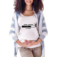 Dad Jokes Loading Maternity Scoop Neck T-shirt | Artistshot