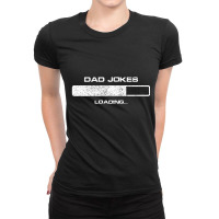 Dad Jokes Loading Ladies Fitted T-shirt | Artistshot