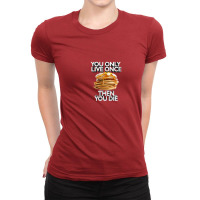 You Only Live Once, Then You Die Nihilist Meme Quotes For Life Ladies Fitted T-shirt | Artistshot