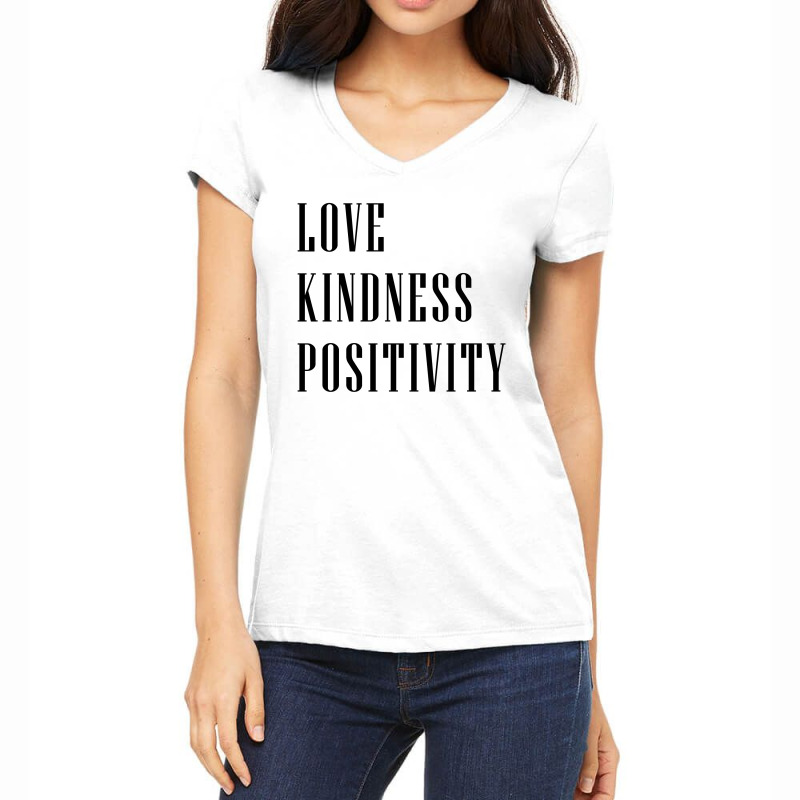 Love Kindness Positivity Women's V-neck T-shirt | Artistshot