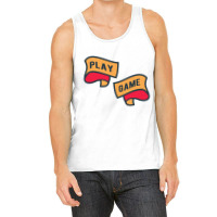 Play Game Tank Top | Artistshot