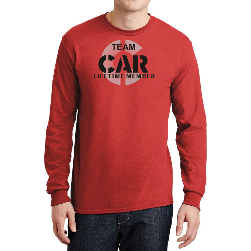 Team Car Lifetime Member Long Sleeve Shirts by garrys4b4 | Artistshot