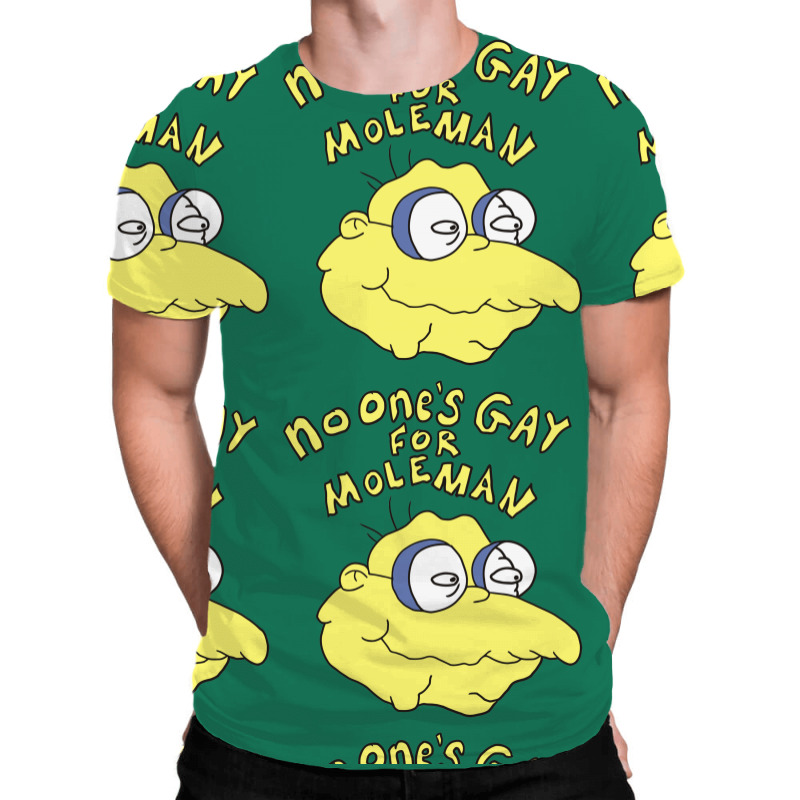 No One's Gay For Moleman All Over Men's T-shirt. By Artistshot