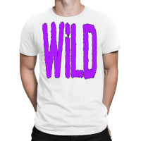 Wild T-shirt | Artistshot