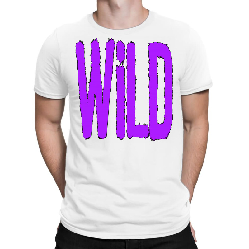 Wild T-shirt | Artistshot