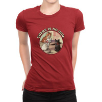 There Is No God Nihilism Design Ladies Fitted T-shirt | Artistshot